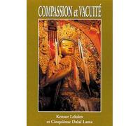 Compassion et vacuité : Méditations d'un supérieur de collège tantrique - Pratique de la vacuité