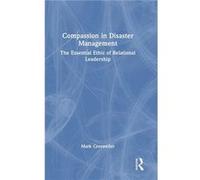 Compassion in Disaster Management - Crosweller Mark Ethical Intelligence Pty Ltd. Australia - Taylor amp Francis Ltd - Livre en Anglais - Hardback Crosweller Mark Ethical Intelligence Pty Ltd. Austral