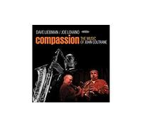 Compassion : The Music of John Coltrane CD