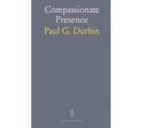 Compassionate Presence: A practical guide to caring for the dying, supporting grief, and holding space for loss