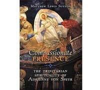Compassionate Presence - Sutton Matthew Lewis - Angelico Press Ltd - Livre en Anglais - Hardback Sutton Matthew LewisSutton Matthew Lewis (Auteur)