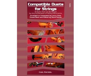 Compatible Duets for Strings (31 Duets That Can Be Played by Any Combination of String Instruments) - Violin by Larry Clark, Arranged by Doris Gazda (2012) Sheet music
