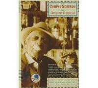 Compay Segundo : Quijote Tropical