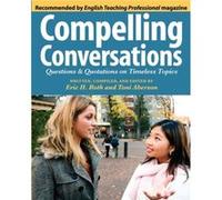 Compelling Conversations by Eric H RothToni W Aberson Eric Hermann Roth, Toni W Aberson (Auteur)