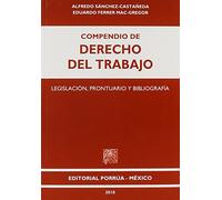 Compendio de derecho del trabajo legislación prontuario y bibliografía