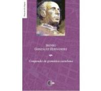 Compendio De Gramática Castellana - IRenéo González Hernández Irenéo González Hernández (Auteur)
