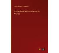 Compendio De La Historia General De América