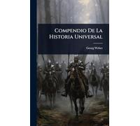 Compendio De La Historia Universal