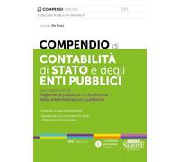 Compendio di contabilità di Stato e degli enti pubblici con elementi di ragioneria pubblica. Nuova ediz.