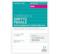 Compendio di diritto penale. Parte generale e parte speciale 2025. Nuova ediz. Con aggiornamento online