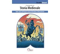 Compendio di Storia Medievale: Dalla caduta dell'Impero romano d'Occidente al Rinascimento