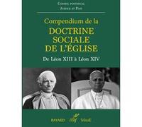 Compendium de la doctrine sociale de l'Église Conseil Pontifical "Justice et Paix" (Auteur)