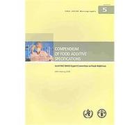 Compendium of Food Additive Specifications. Joint Fao/Who Expert Committee on Food Additives. 69th Meeting 2008 Food and Agriculture Organization (Auteur)