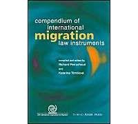 Compendium Of International Migration Law Instruments