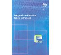 Compendium of Maritime Labour Instruments International Labour Organisation (Auteur)