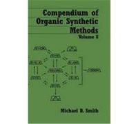 Compendium of Organic Synthetic Methods Smith, Michael B., Smith, Alison (Auteur)