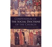 Compendium Of The Social Doctrine Of The Church