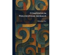 Compendium Philosophiae Moralis