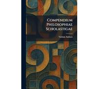Compendium Philosophiae Scholastigae