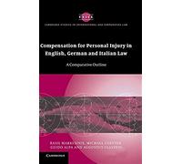 Compensation For Personal Injury In English, German And Italian Law