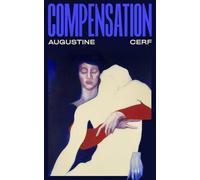 Compensation: The provocative, poignant debut novel about love, grief, and their twisted consequences