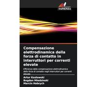 Compensazione elettrodinamica della forza di contatto in interruttori per correnti elevate