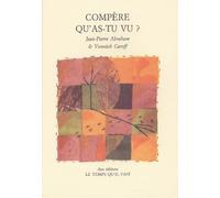 Compère Qu'as-Tu Vu ?