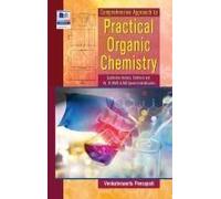 Comperhensive Approach To Practical Organic Chemistry