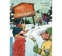 Compét', raclette et boules de neige Julien Artigue (Auteur), Loïc Méhée (Illustration)