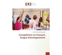 Compétence en Français langue d'enseignement - Zariel ERIC RANDRIAMAMPIORY - Universitaires Europeennes - broché - Livre
