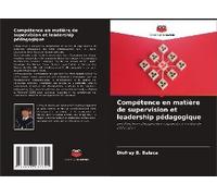 Compétence En Matière De Supervision Et Leadership Pédagogique