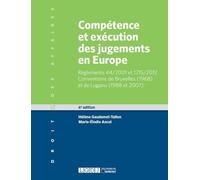 COMPETENCE ET EXECUTION DES JUGEMENTS EN EUROPE 6E ED