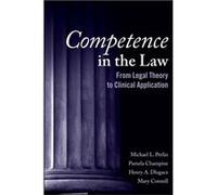 Competence in the Law by Connell & Mary Private Forensic Psychology Practice & Fort Worth & TX Connell Mary Private Forensic Psychology Practice Fort Worth TX (Auteur)