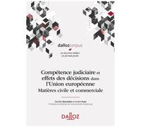 Compétence Judiciaire Et Effets Des Décisions Dans L'ue - Matière Civile Et Commerciale