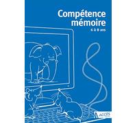 Compétence mémoire 6 à 8 ans (CP, CE1, CE2)