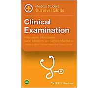 Compétences de survie de l'étudiant en médecine : Examen clinique