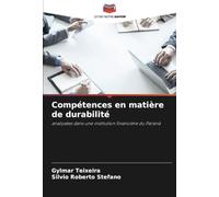 Compétences en matière de durabilité: analysées dans une institution financière du Paraná