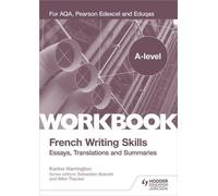 Compétences rédactionnelles en français au niveau A : Essais, traductions et résumés