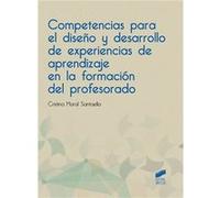 Competencias Diseño Desarrollo De Experiencias Aprendizaje - [Livre en VO] Moral Santaella, Cristina (Auteur)
