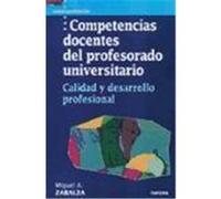 COMPETENCIAS DOCENTES DEL PROFESORADO UNIVERSITARIO. Calidad y desarrollo profesional