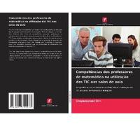 Competências Dos Professores De Matemática Na Utilização Das Tic Nas Salas De Aula