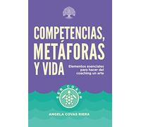 Competencias, Metáforas Y Vida