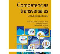 Competencias transversales La llave que aporta valor - María del Carmen de la Calle Durán - Ediciones Pirámide - ebook (ePub) - Livre