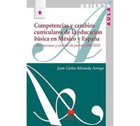 Competencias y cambios curriculares de la educación básica en México y España: Observaciones y análisis del período 2000-2023