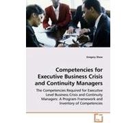 Competencies For Executive Business Crisis And Continuity Managers