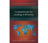 Competencies for Leading in Diversity: A Case Study of National Evangelical Associations in Africa