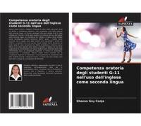 Competenza Oratoria Degli Studenti G-11 Nell'uso Dell'inglese Come Seconda Lingua