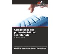 Competenze dei professionisti del segretariato: In diverse aziende