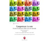 Competenze in rete. Il ciclo di adunanze della Carta di Calenella. Carta di Calenella '21. Dissertazioni. Seconda e terza stagione 2022-2023 e 2023-2024