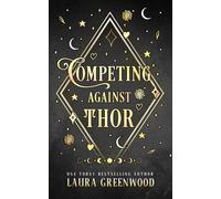 Competing Against Thor
